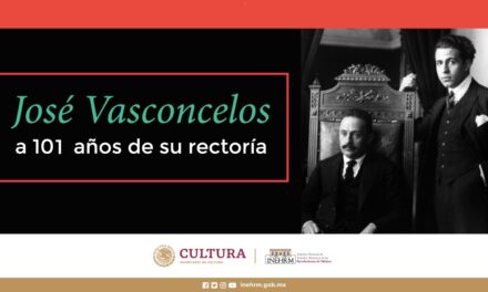Se conmemoran 101 años de la rectoría de José Vasconcelos 