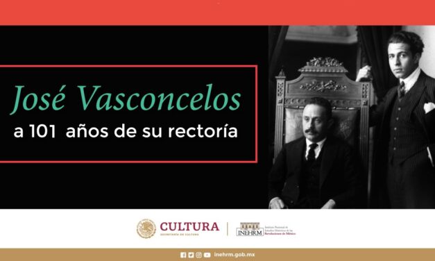 Se conmemoran 101 años de la rectoría de José Vasconcelos 