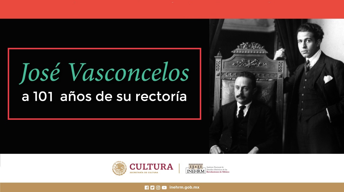 Se conmemoran 101 años de la rectoría de José Vasconcelos 