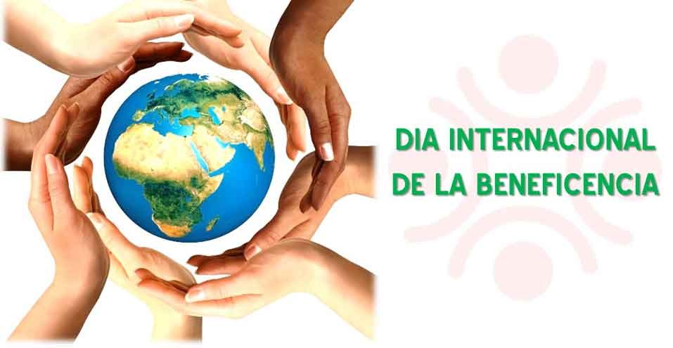 EL DÍA INTERNACIONAL DE LA BENEFICIENCIA