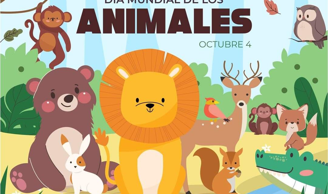 DÍA MUNDIAL DE LOS ANIMALES