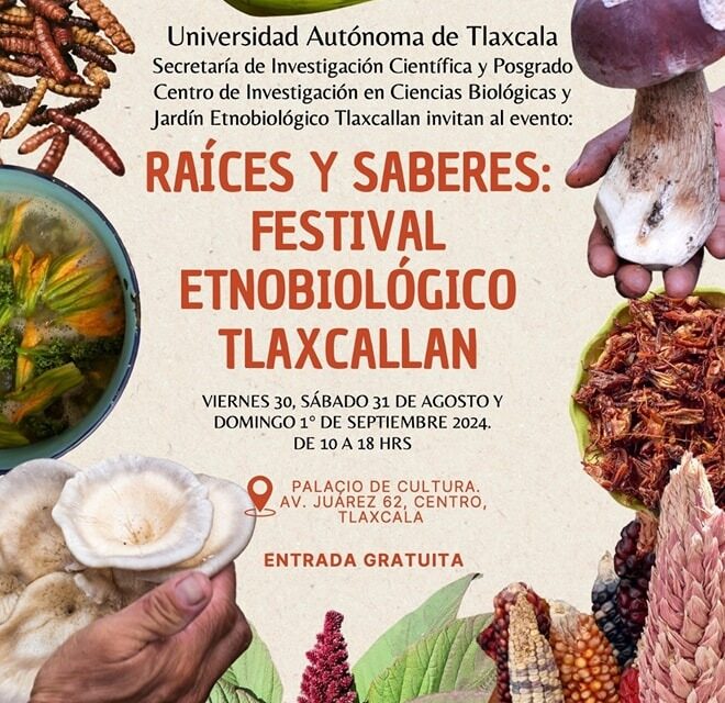 Disfruta del Festival Etnobiológico Tlaxcallan, en el Palacio de Cultura de Tlaxcala