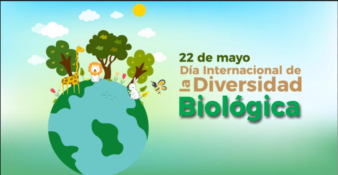 Día Internacional de la Diversidad Biológica 
