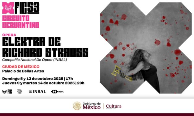 ELEKTRA, DE RICHARD STRAUSS, VUELVE AL PALACIO DE BELLASARTES Y AL TEATRO JUÁREZ