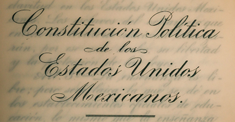 5 de febrero de 1917, se promulga la Constitución Política de los Estados Unidos Mexicanos