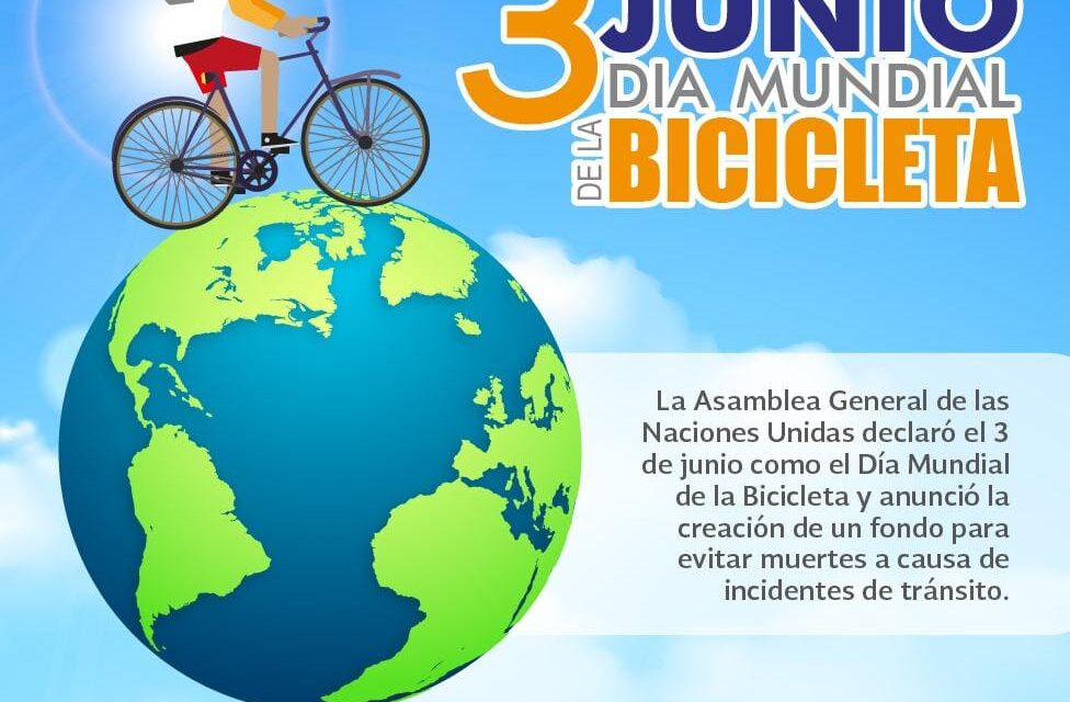 3 JUNIO DIA MUNDIAL DE LA BICICLETA