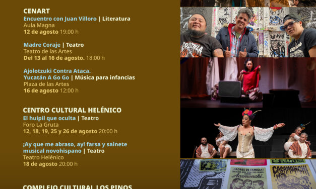 DIVERSA OFERTA CULTURAL DE TEATRO, LITERATURA, MÚSICA Y ARTE URBANO EN RECINTOS DE LA CIUDAD DE MÉXICO